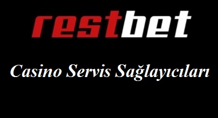 Restbet Casino Servis Sağlayıcıları