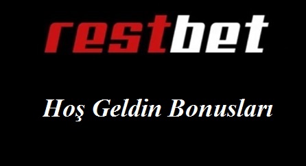 Restbet Hoş Geldin Bonusları