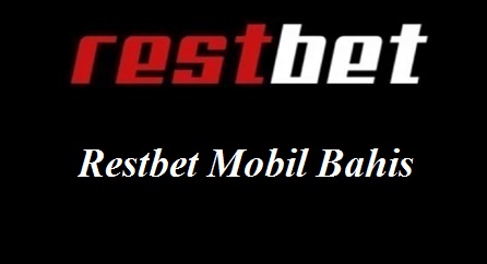 Restbet Mobil Bahis