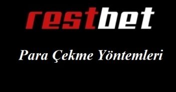 Restbet Para Çekme Yöntemleri)