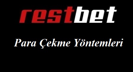 Restbet Para Çekme Yöntemleri)