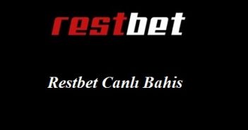 Restbet Canlı Bahis Restbet Canlı Bahis