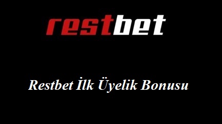 Restbet İlk Üyelik Bonusu