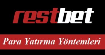 Restbet Para Yatırma Yöntemleri