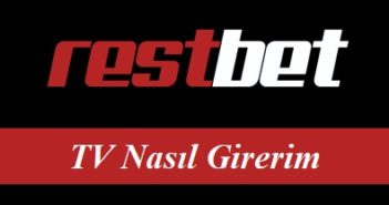 Restbet TV Nasıl Girerim? Restbet TV Nasıl Girerim?