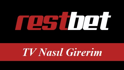 Restbet TV Nasıl Girerim?