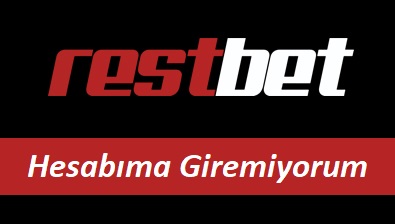 Restbet Hesabıma Giremiyorum