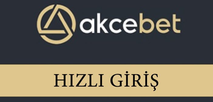 Akcebethızlıgiriş