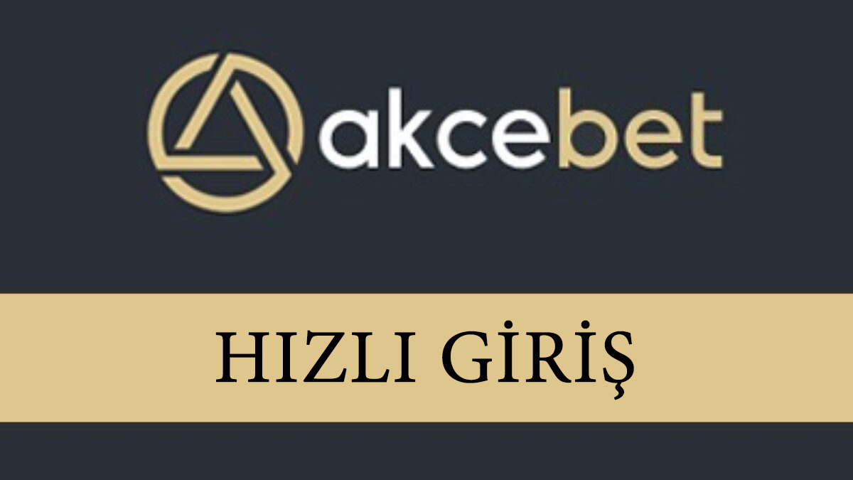 Akcebethızlıgiriş