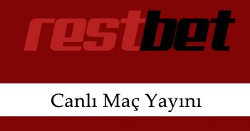 Restbet Canlı Maç Yayını