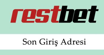 Restbet Son Giriş Adresi