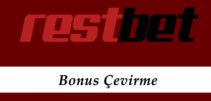 Restbet Bonus Çevirme