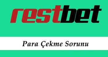 Restbet Para Çekme Sorunu