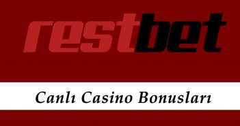 Restbet Canlı Casino Bonusları