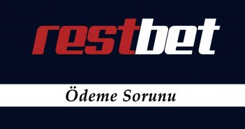 Restbet Ödeme Sorunu Yaşatıyor mu? Restbet Ödeme Sorunu