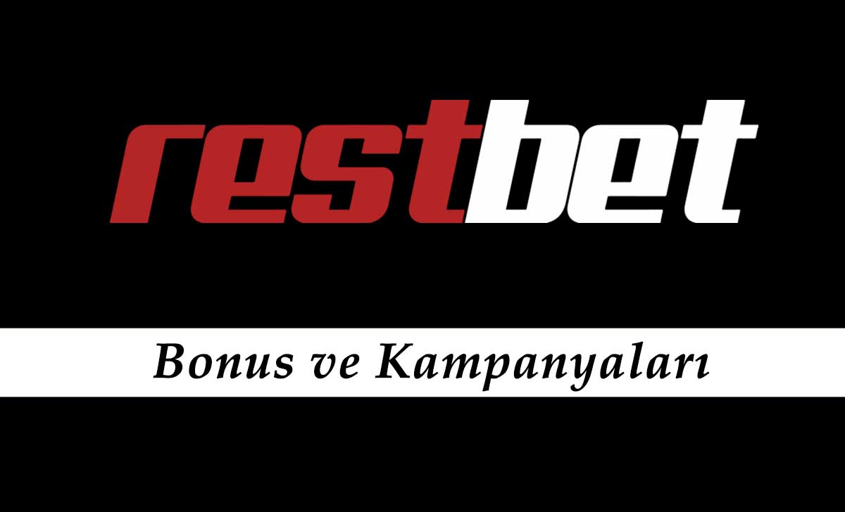 Restbet Bonus ve Kampanyaları