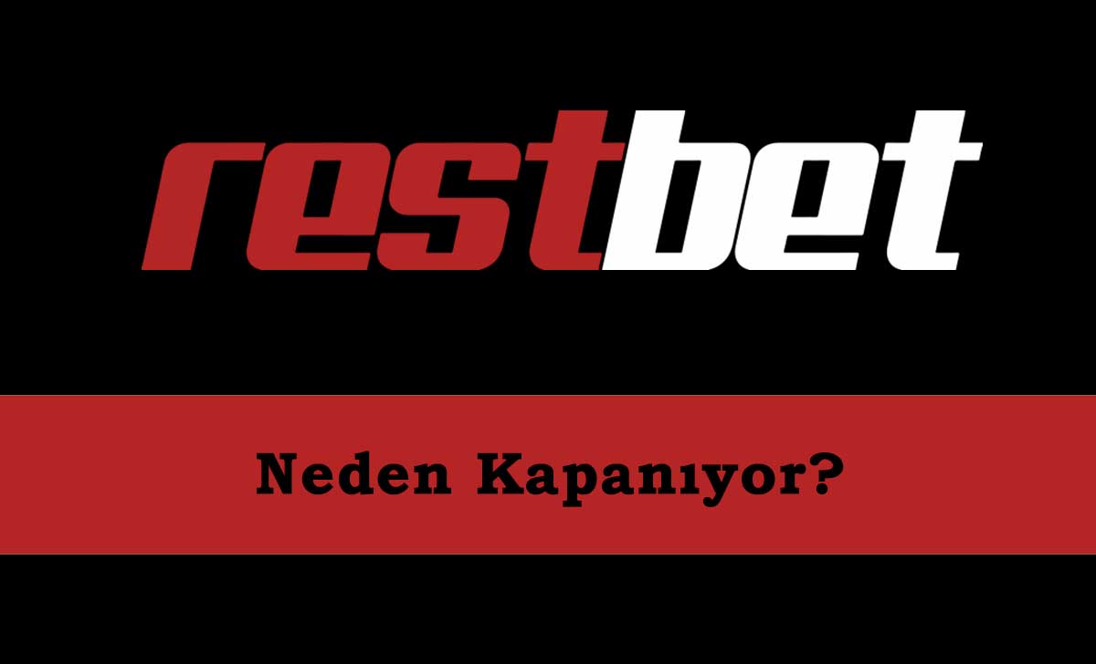 Restbet Neden Kapanıyor?