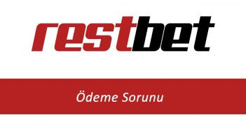 Restbet Ödeme Sorunu Nasıl Çözülür?