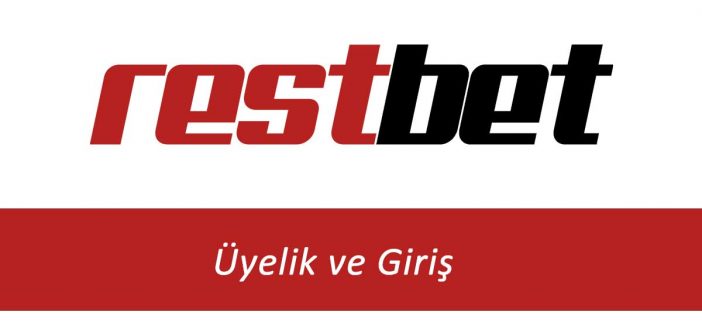 Restbet Üyelik ve Giriş