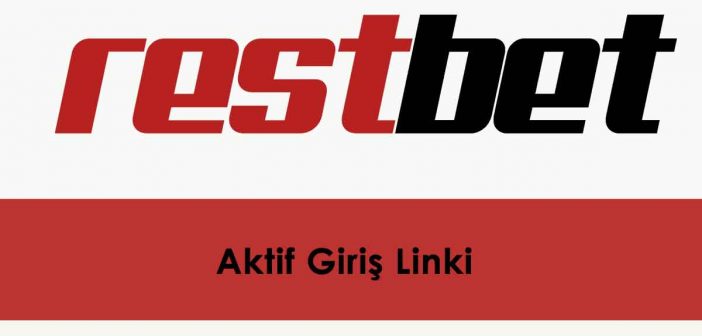Restbet Aktif Giriş Linki
