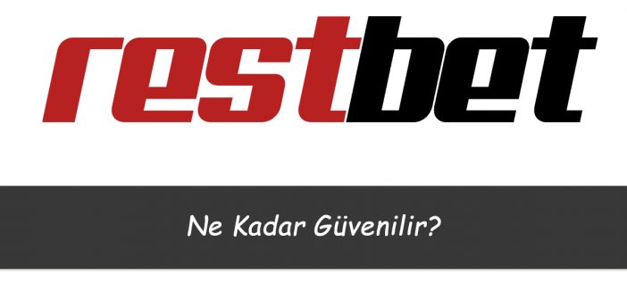 Restbet Ne Kadar Güvenilir?
