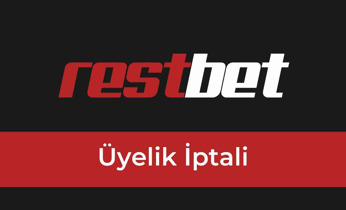 Restbet Üyelik İptali 