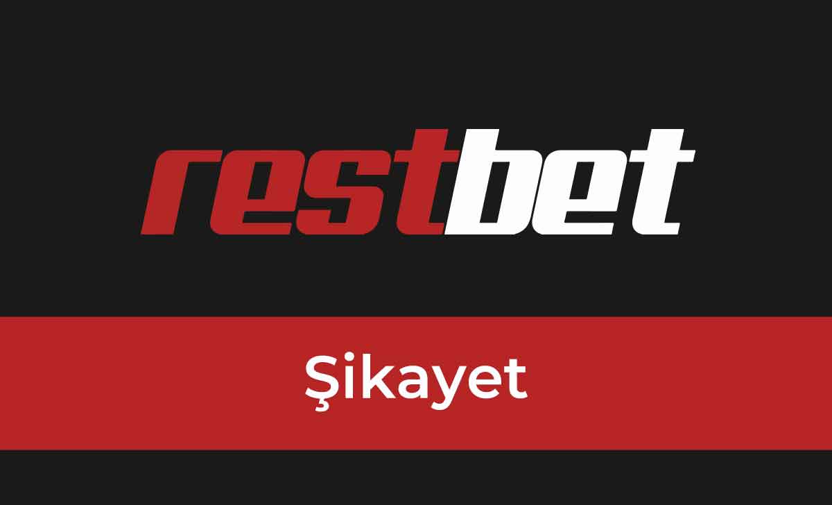 Restbet şikayet