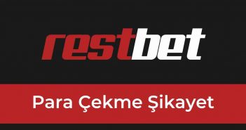 Restbet Para Çekme Şikayet