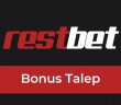Restbet Bonus Talep