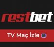 Restbet TV Maç İzle